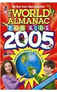 The World Almanac for Kids 2005 (Prebound)