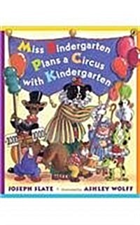 Miss Bindergarten Plans a Circus with Kindergarten (Prebound)