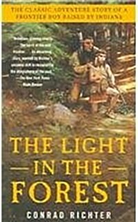 The Light in the Forest (Prebound)