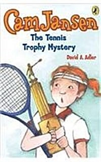 CAM Jansen and the Tennis Trophy Mystery (Prebound)