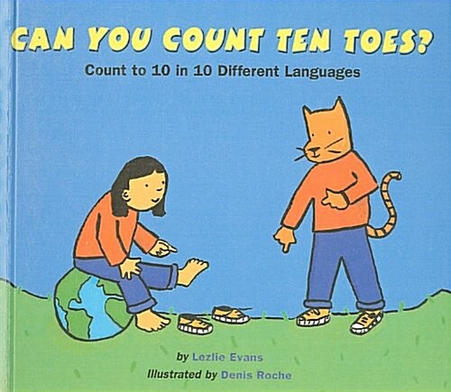 Can You Count Ten Toes?: Count to 10 in 10 Different Languages (Prebound)