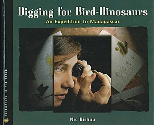 Digging for Bird-Dinosaurs (Prebound)
