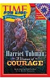 Harriet Tubman: A Woman of Courage (Prebound)