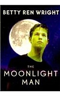 The Moonlight Man (Prebound)