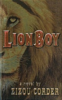 Lionboy (Prebound)