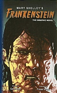 Frankenstein: The Graphic Novel (Prebound)