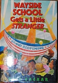 Wayside School Gets a Little Stranger (Mass Market) (Prebound, REV Rack)