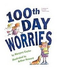 One Hundredth Day Worries (Prebound)