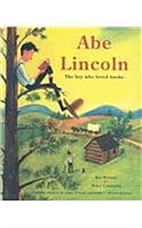 Abe Lincoln: The Boy Who Loved Books (Prebound)
