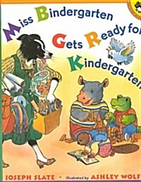 Miss Bindergarten Gets Ready for Kindergarten (Prebound)