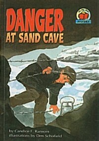 Danger at Sand Cave (Prebound)
