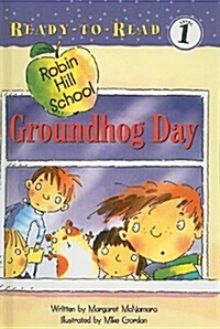 Groundhog Day (Prebound)