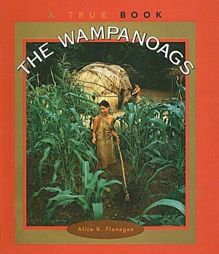 The Wampanoags (Prebound)