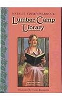 Lumber Camp Library (Prebound, Harper Trophy)