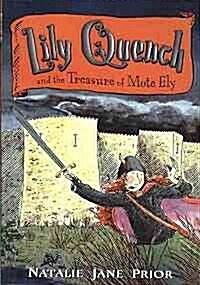 Lily Quench and the Treasure of Mote Ely (Prebound)