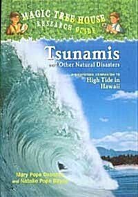 Tsunamis and Other Natural Disasters: A Nonfiction Companion to High Tide in Hawaii (Prebound)