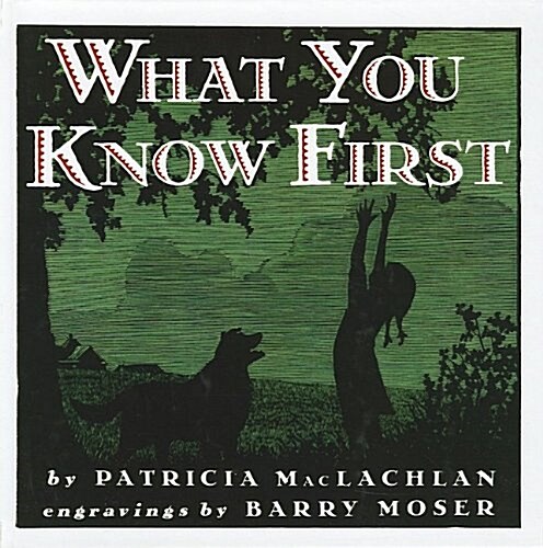 What You Know First (Prebound)