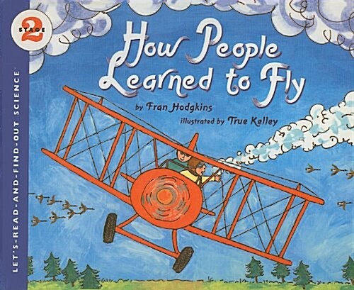 How People Learned to Fly (Prebound)
