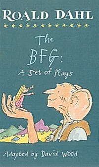 The BFG: A Set of Plays (Prebound)