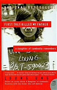 First They Killed My Father: A Daughter of Cambodia Remembers (Prebound)