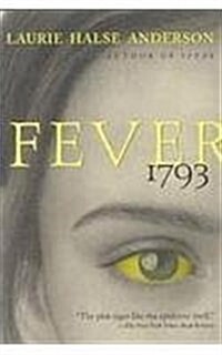 Fever, 1793 (Prebound)