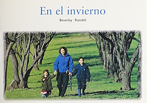 En El Invierno (Walking in the Winter): Individual Student Edition Verde (Green) (Paperback)