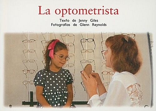 La Optometrista (the Optometrist): Individual Student Edition Azul (Blue) (Paperback)