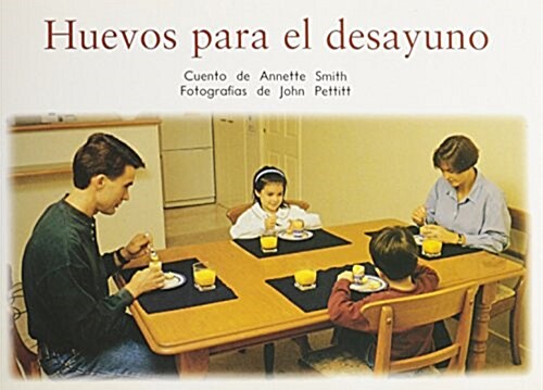 Huevos Para El Desayuno (Eggs for Breakfast): Individual Student Edition Rojo (Red) (Paperback)