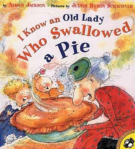 I Know an Old Lady Who Swallowed a Pie (Prebound)