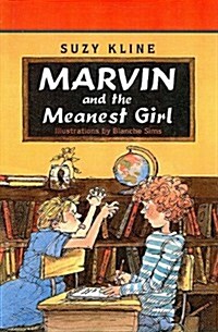 Marvin and the Meanest Girl (Prebound)