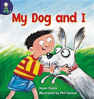 Rigby Lighthouse: Individual Student Edition (Levels B-D) My Dog and I (Paperback)