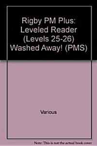 Washed Away!: Individual Student Edition Emerald (Levels 25-26) (Paperback)