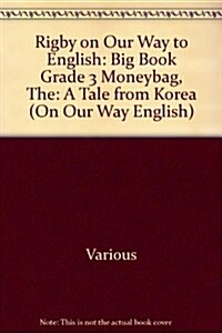 Moneybag, The: a Tale from Korea Grade 3 (Paperback)