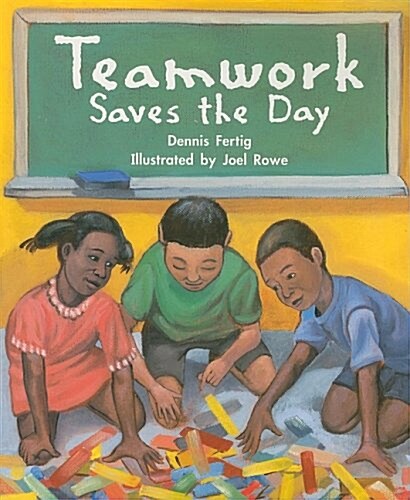 Teamwork Saves the Day (Paperback)