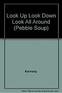 Look Up Look Down Look All Around (Paperback)