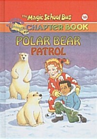 Polar Bear Patrol (Prebound)