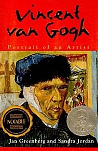 Vincent Van Gogh: Portrait of an Artist (Prebound)