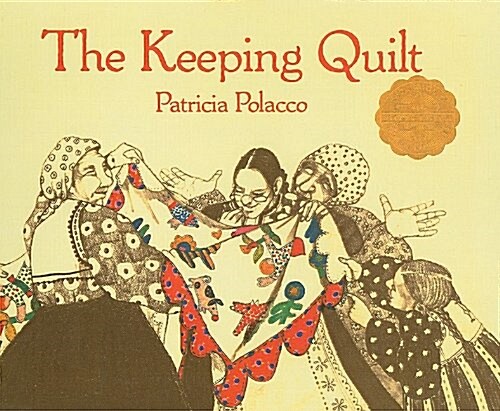 The Keeping Quilt (Prebound)
