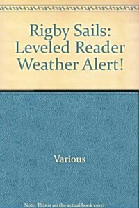 Weather Alert!: Leveled Reader (Paperback)