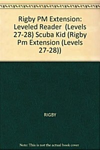 Scuba Kid: Individual Student Edition Ruby (Levels 27-28) (Paperback)