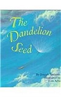 The Dandelion Seed (Prebound)