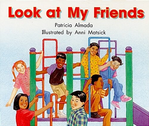 Look at My Friends, Grade 3: Level A (Paperback)