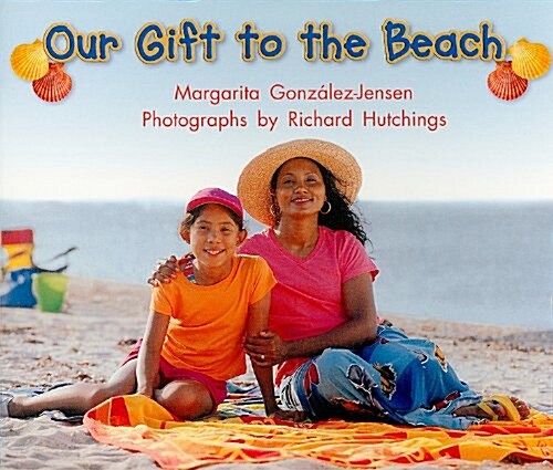 Our Gift to the Beach, Science Grade 3: Level C (Paperback)