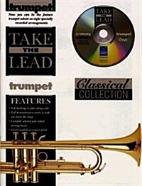 Take the Lead Classical Collection: Trumpet, Book & CD [With CD] (Paperback)