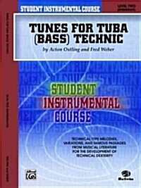 Student Instrumental Course Tunes for Tuba Technic: Level II (Paperback)
