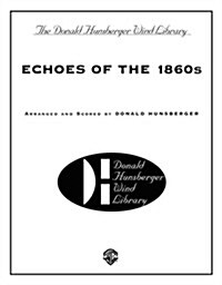 Echoes of the 1860s (Paperback)