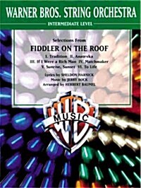 Fiddler on the Roof, Selections from (I. Tradition * II. Anatevka * III. If (Paperback)