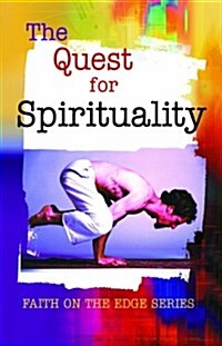 The Quest for Spirituality (Paperback)