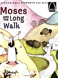 Moses and the Long Walk (Paperback)