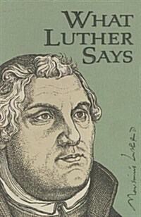 [중고] What Luther Says (Hardcover)